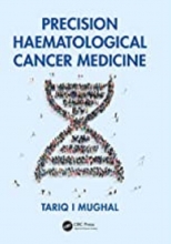 کتاب پرسیژن هماتولوژیکال کانسر مدیسین ( Precision Haematological Cancer Medicine 1st Edition2018