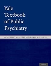 کتاب ییل تکست بوک آف پابلیک سایکایتری Yale Textbook of Public Psychiatry, 1st Edition2016