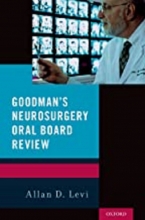 کتاب گودمنز نوروسرجری اورال بورد ریویو Goodman's Neurosurgery Oral Board Review