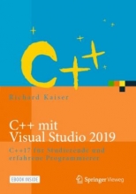 کتاب C++ mit Visual Studio 2019 C++17 für Studierende und erfahrene Programmierer