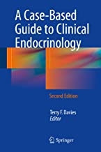 کتاب ای کیس بیسد گاید تو کلینیکال اندوکرینولوژی A Case-Based Guide to Clinical Endocrinology, 2nd Edition2016