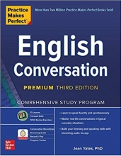 کتاب پرکتیس میکز پرفکت انگلیش کانورسیشن Practice Makes Perfect English Conversation Premium Third Edition