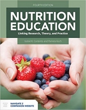 کتاب نورتیشن اجوکیشن لینکینگ ریسرچ تئوری اند پرکتیس ویرایش چهارم Nutrition Education: Linking Research, Theory, and Practice, 4t