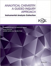 کتاب آنالیتیکال کیمستری Analytical Chemistry: A Guided Inquiry Approach Instrumental Analysis Collection