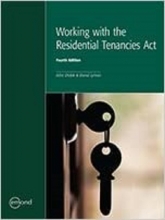 کتاب ورکینگ ویت ریسایدنشیال تنانسیز ویرایش چهارم Working with the Residential Tenancies Act, 4th Edition