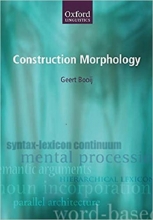 کتاب کانستراکشن مورفولوژی آکسفورد لینگوئیستیکز Construction Morphology (Oxford Linguistics)