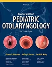 کتاب بلوستون اند استولز پدیاتریک اتولارینگولوژی Bluestone and Stool’s: Pediatric Otolaryngology, 2 volume set 5th Edition2013