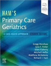 کتاب هم پریمری کیر گریتریکس ویرایش هفتم Ham's Primary Care Geriatrics E-Book: A Case-Based Approach, 7th Edition