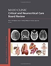 کتاب مایو کلینیک کریتیکال اند نوروکریتیکال کر بورد ریویو Mayo Clinic Critical and Neurocritical Care Board Review