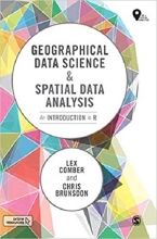 کتاب جئوگرافیک دیتا ساینس اند اسپیشیال دیتا آنالیسیس Geographical Data Science and Spatial Data Analysis: An Introduction in R (