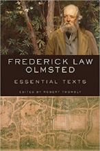 کتاب فردریک لو اولمستد اسنشیال تکس Frederick Law Olmsted: Essential Texts