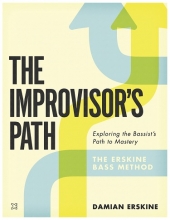 کتاب ایمپرویژرز پس The Improvisors Path : Exploring the Bassist’s Path to Mastery