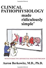 کتاب کلینیکال پاتوفیزیولوژی Clinical Pathophysiology Made Ridiculously Simple 1st Edition