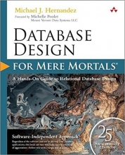 کتاب دیتابیس دیزاین فور مره مورتالز ویرایش چهارم Database Design for Mere Mortals: 25th Anniversary Edition, 4th Edition
