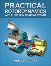 کتاب پرکتیکال روتوردینامیکز اند فلوید فیلم بیرینگ دیزاین Practical Rotordynamics and Fluid Film Bearing Design