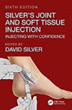 کتاب سیلورز جوینت اند سافت تیشو اینجکشن Silver’s Joint and Soft Tissue Injection: Injecting with Confidence, 6th Edition2018