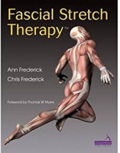 کتاب فیشیال استرچ تراپی Fascial Stretch Therapy 1st Edition2014
