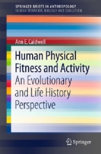 کتاب Human Physical Fitness and Activity : An Evolutionary and Life History Perspective