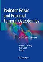 کتاب پدیاتریک پلویک اند پروگزیمال فمورال استئوتومیز Pediatric Pelvic and Proximal Femoral Osteotomies, 1st Edition2019