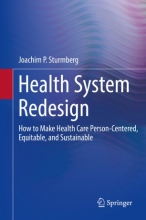 کتاب Health System Redesign : How to Make Health Care Person-Centered, Equitable, and Sustainable