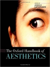 کتاب آکسفورد هندبوک آف آئستتیکز The Oxford Handbook of Aesthetics (Oxford Handbooks)