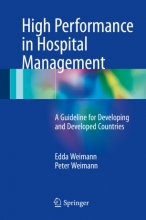 کتاب High Performance in Hospital Management : A Guideline for Developing and Developed Countries
