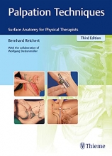کتاب پالپیشن تکنیکز ویرایش سوم Palpation Techniques: Surface Anatomy for Physical Therapists, 3rd Edition
