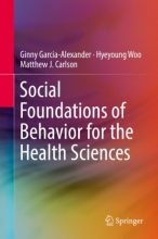 کتاب Social Foundations of Behavior for the Health Sciences