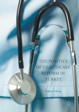 کتاب The Politics of Healthcare Reform in Turkey
