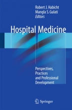 کتاب هاسپیتال مدیسین Hospital Medicine : Perspectives, Practices and Professional Development