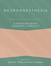 کتاب نوروانستزی Neuroanesthesia: A Problem-Based Learning Approach2018