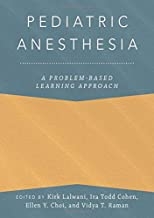 کتاب پدیاتریک آنستزیا Pediatric Anesthesia: A Problem-Based Learning Approach2018