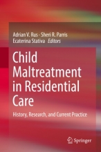 کتاب Child Maltreatment in Residential Care : History, Research, and Current Practice