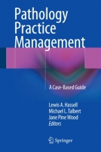 کتاب Pathology Practice Management : A Case-Based Guide