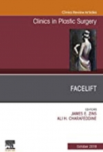 کتاب فیس لیفت Facelift, An Issue of Clinics in Plastic Surgery2019