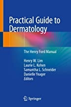 کتاب پرکتیکال گاید تو درماتولوژی Practical Guide to Dermatology: The Henry Ford Manual2019