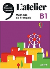 کتاب فرانسه لاتلیر Latelier niv B1 + Cahier + CD