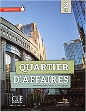 کتاب فرانسه Quartier d affaires 2 Niveau B1 Livre + Cahier