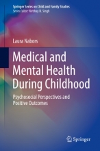 کتاب Medical and Mental Health During Childhood : Psychosocial Perspectives and Positive Outcomes