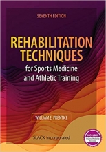 کتاب ریهبیلیتیشن تکنیکز فور اسپرت مدیسن اند اتلتیک ترینینگ Rehabilitation Techniques for Sports Medicine and Athletic Training :