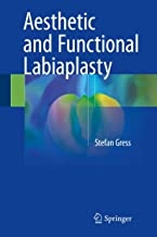 کتاب استتیک اند فانکشنال لابیاپلاستی Aesthetic and Functional Labiaplasty2018