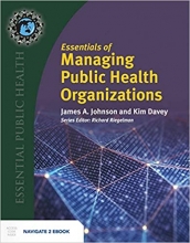 کتاب اسنشیالز آف منیجینگ پابلیک هلث ارگانیزیشن Essentials of Managing Public Health Organizations (Essential Public Health)