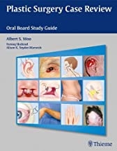 کتاب پلاستیک سرجری کیس ریویو Plastic Surgery Case Review : Oral Board Study Guide