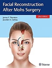 کتاب فیشال ریکانستراکشن آفتر موهس سرجری Facial Reconstruction After Mohs Surgery