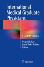 کتاب International Medical Graduate Physicians : A Guide to Training