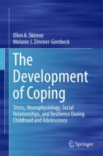 کتاب The Development of Coping : Stress, Neurophysiology, Social Relationships, and Resilience During Childhood and Adolescence