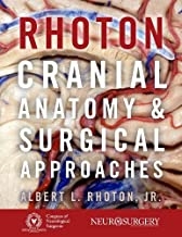 کتاب رتونز کرانیال آناتومی اند سرجیکال Rhoton's Cranial Anatomy and Surgical Approaches 1st Edition