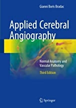 کتاب اپلید سریبرال آنژیوگرافی Applied Cerebral Angiography 3rd Edition2018