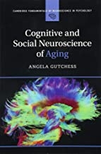 کتاب کاگنتیو اند سوشال نوروساینس آف ایجینگ Cognitive and Social Neuroscience of Aging2019