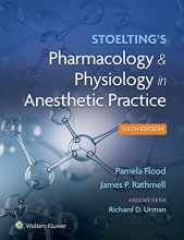 کتاب استولتینگ فارماکولوژی اند سایکولوژی آنستیگ پرکتیس ویرایش ششم Stoelting's Pharmacology & Physiology in Anesthetic Practice,